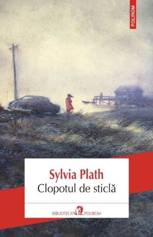 Clopotul de sticla de Sylvia Plath