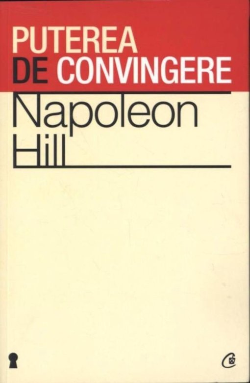 Puterea de convingere de Napoleon Hill