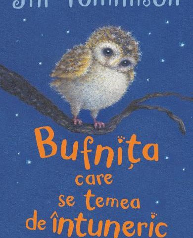 Bufnita care se temea de intuneric de Jill Tomlinson