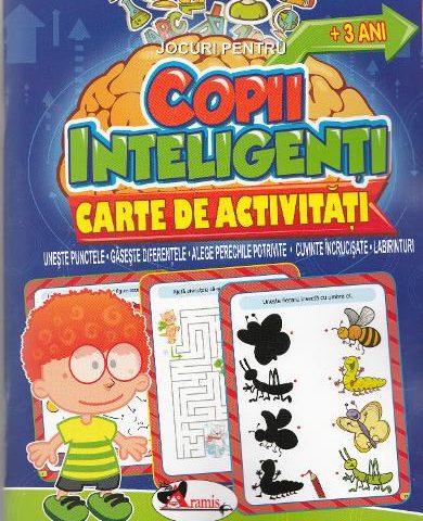 Jocuri pentru copii inteligenti. Carte de activitati +3 ani Aramis